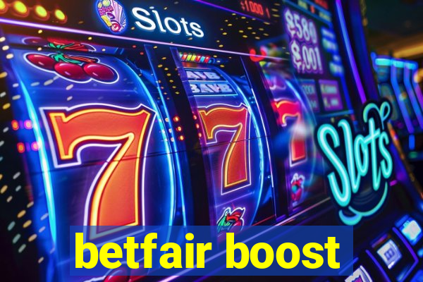 betfair boost